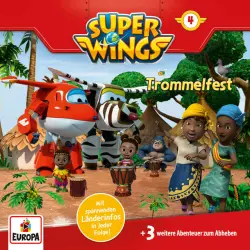 Cover - Super Wings - Folge 4 - Trommelfest