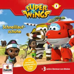 Cover - Super Wings - Folge 3 - Schnelllaufschuhe