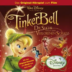 Cover - Disney - TinkerBell - TinkerBell - Die Suche nach dem verlorenen Schatz (Das Original-Hörspiel zum Film)
