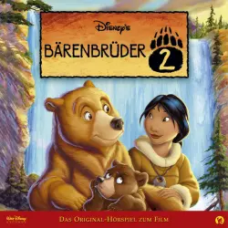 Cover - Disney - Bärenbrüder - Bärenbrüder 2 (Das Original-Hörspiel zum Film)