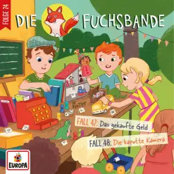 Cover - Die Fuchsbande - Folge 24: Fall 47: Das gekaufte Geld / Fall 48: Die kaputte Kamera