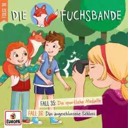 Cover - Die Fuchsbande - Folge 18 - Fall 35: Die sportliche Medaille/Fall 36: Das angeschlossene Schloss