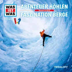 Cover - Was Ist Was - 49: Abenteuer Höhlen / Faszination Berge