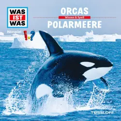 Cover - Was Ist Was - 50: Orcas / Polarmeere