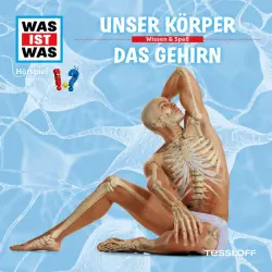 Cover - Was Ist Was - 11: Unser Körper / Das Gehirn