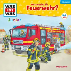 Cover - Was Ist Was Junior - 05: Was macht die Feuerwehr?