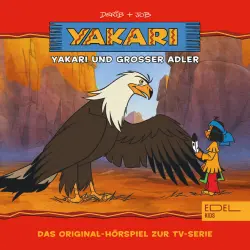 Cover - Yakari - Folge 1: Yakari und Grosser Adler (Das Original-Hörspiel zur TV-Serie)