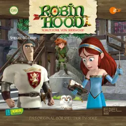 Cover - Robin Hood - Schlitzohr von Sherwood - Folge 8: Spiegel-Marian (Das Original-Hörspiel zur TV-Serie)