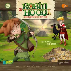 Cover - Robin Hood - Schlitzohr von Sherwood - Folge 2: Der König der Diebe (Das Original-Hörspiel zur TV-Serie)