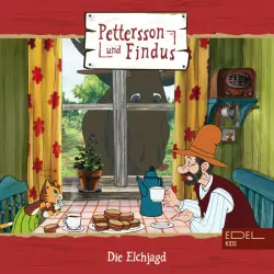 Cover - Pettersson und Findus - Folge 4: Die Elchjagd + zwei weitere Geschichten (Das Original-Hörspiel zur TV-Serie)