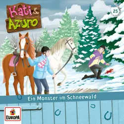 Cover - Kati & Azuro - Folge 25 - Ein Monster im Schneewald