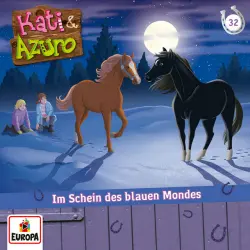 Cover - Kati & Azuro - Folge 32: Im Schein des blauen Mondes