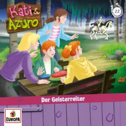 Cover - Kati & Azuro - 022/Der Geisterreiter