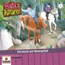 Cover - Kati & Azuro - 03/Versteck am Hexenpfad