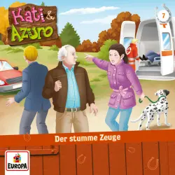 Cover - Kati & Azuro - 07/Der stumme Zeuge