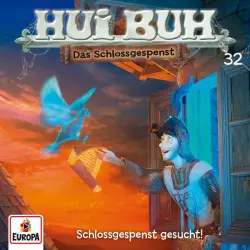 Cover - HUI BUH neue Welt - Folge 32 - Schlossgespenst gesucht!
