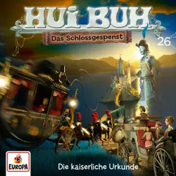 Cover - HUI BUH neue Welt - Folge 26 - Die kaiserliche Urkunde