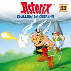 Cover - Asterix - 33: Gallien in Gefahr