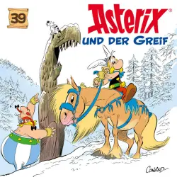 Cover - Asterix - 39: Asterix und der Greif