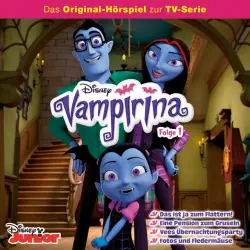 Cover - Disney - Vampirina - Folge 1: Das ist ja zum Flattern! / Eine Pension zum Gruseln / Vees Übernachtungsparty / Fotos und Fledermäuse