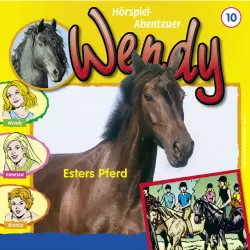 Cover - Wendy - Folge 10: Esters Pferd