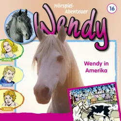 Cover - Wendy - Folge 16: Wendy in Amerika