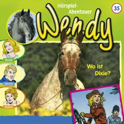 Cover - Wendy - Folge 35: Wo ist Dixie?