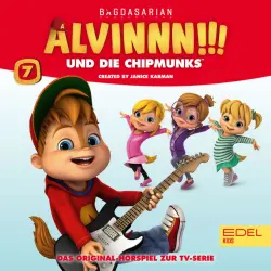 Cover - Alvinnn!!! und die Chipmunks - Folge 7 (Original Hörspiel zur TV-Serie)