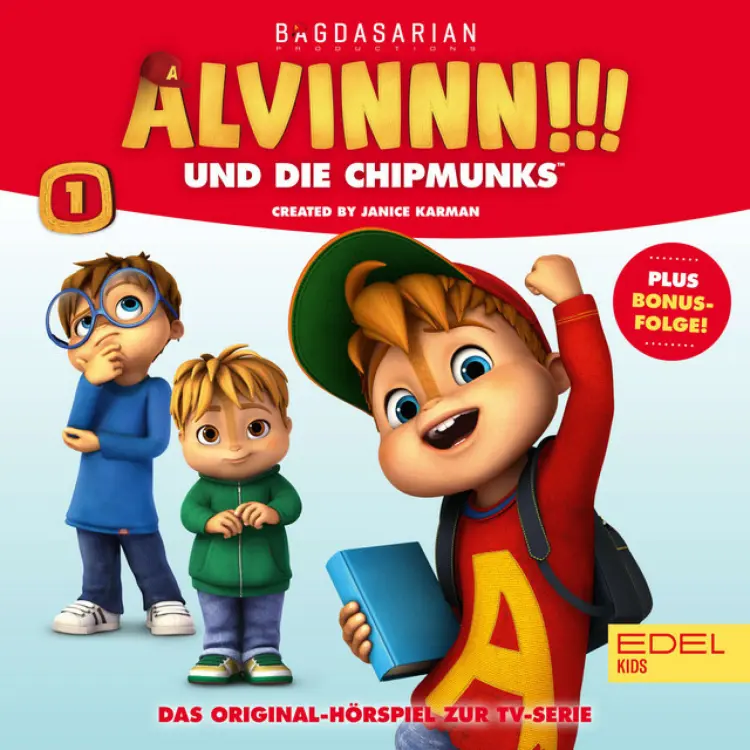 Cover von Alvinnn!!! und die Chipmunks - Folge 1 (Das Original-Hörspiel zur TV-Serie)