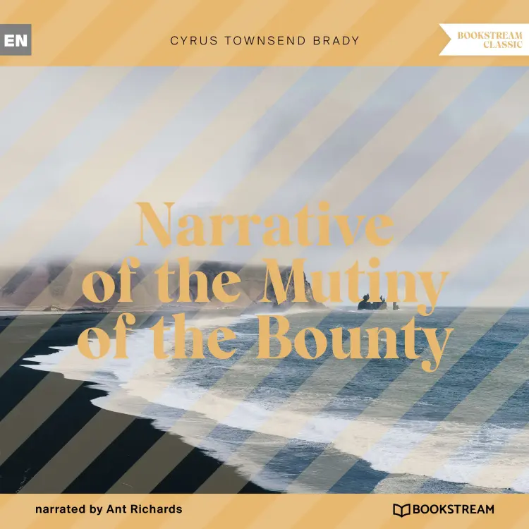 Cover von Cyrus Townsend Brady - Narrative of the Mutiny of the Bounty