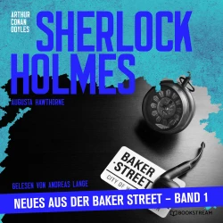 Cover - Sir Arthur Conan Doyle - Sherlock Holmes - Neues aus der Baker Street, Band 1