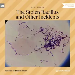 Cover - H. G. Wells - The Stolen Bacillus and Other Incidents