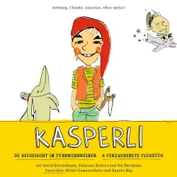 Cover - Kasperli - De Seegeischt im Fürwehrweier / S verzauberete Flugzüüg