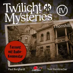 Cover - Twilight Mysteries - Folge 4 - Thornhill (Fassung mit Audio-Kommentar)