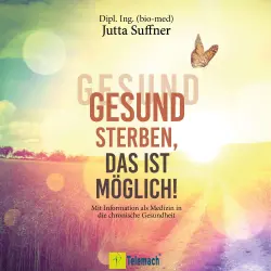 Cover - Jutta Suffner - Gesund sterben, das ist möglich!