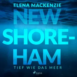 Cover - Elena Mackenzie - New Shoreham – Tief wie das Meer