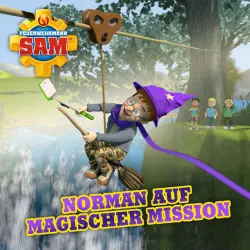 Cover - Feuerwehrmann Sam - Folge 134: Norman auf magischer Mission
