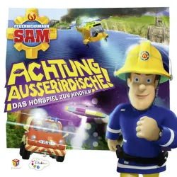 Cover - Feuerwehrmann Sam - Achtung Außerirdische (Das Original-Hörspiel zum Film)