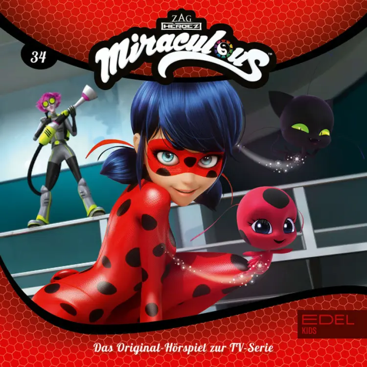 Cover von Miraculous - Folge 34: Der Freundschaftstag / Die Kwami-Jägerin (Das Original-Hörspiel zur TV-Serie)