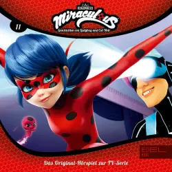 Cover - Miraculous - Folge 11: Der Superfan / Tikki ist krank (Das Original-Hörspiel zur TV-Serie)