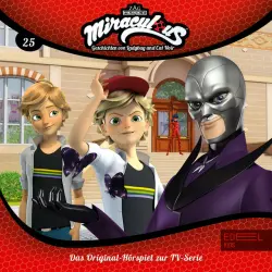 Cover - Miraculous - Folge 25: Sandboy / Lila gibt nicht auf (Das Original-Hörspiel zur TV-Serie)