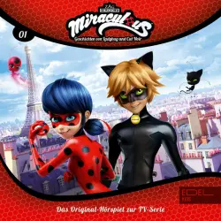 Cover - Miraculous - Folge 1: Stürmisches Wetter / Der Bubbler (Das Original-Hörspiel zur TV-Serie)