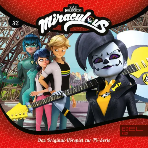 Cover von Miraculous - Folge 32: Das Miraculous der Schlange/ Zugfahrt ins All (Das Original-Hörspiel zur TV-Serie)