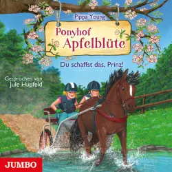 Cover - Pippa Young - Ponyhof Apfelblüte. Du schaffst das, Prinz!