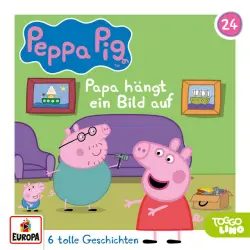 Cover - Peppa Pig Hörspiele - Folge 24: Papa hängt ein Bild auf
