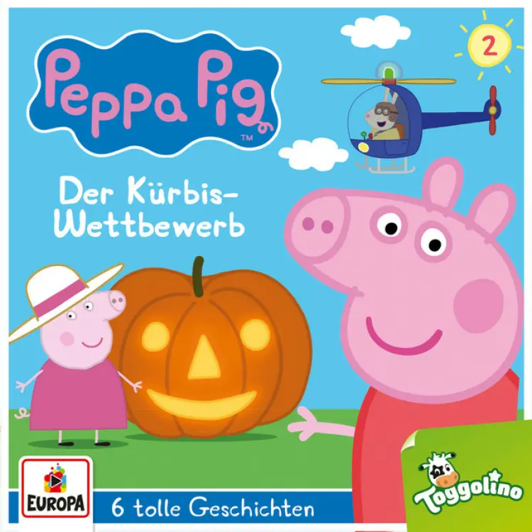Cover von Peppa Pig Hörspiele - Folge 2 - Der Kürbis-Wettbewerb (und 5 weitere Geschichten)