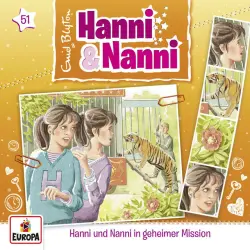 Cover - Hanni und Nanni - Folge 51 - Hanni & Nanni in geheimer Mission