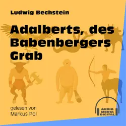 Cover - Ludwig Bechstein - Adalberts, des Babenbergers Grab