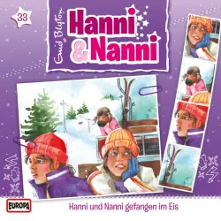 Cover - Hanni und Nanni - 33/Gefangen im Eis