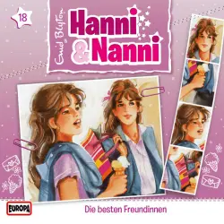 Cover - Hanni und Nanni - 18/Die besten Freundinnen